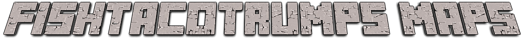 fishtacotrump maps